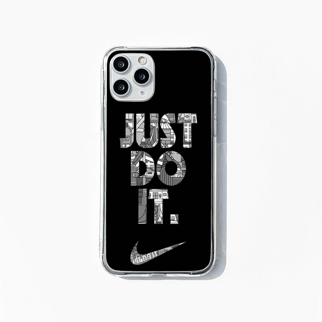 “Just Do It” Phone Case